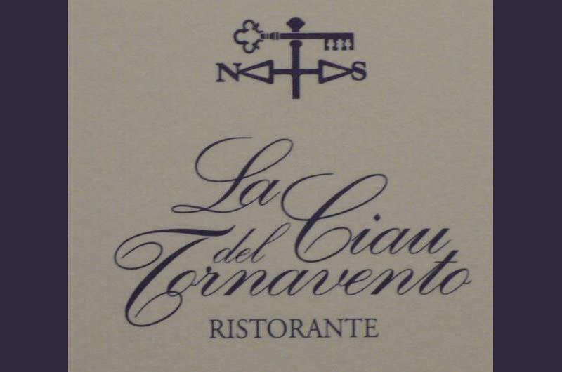 LA CIAU DEL TORNAVENTO - Ristorante